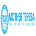 Mother Teresa Institute of Nursing - [MTIN]