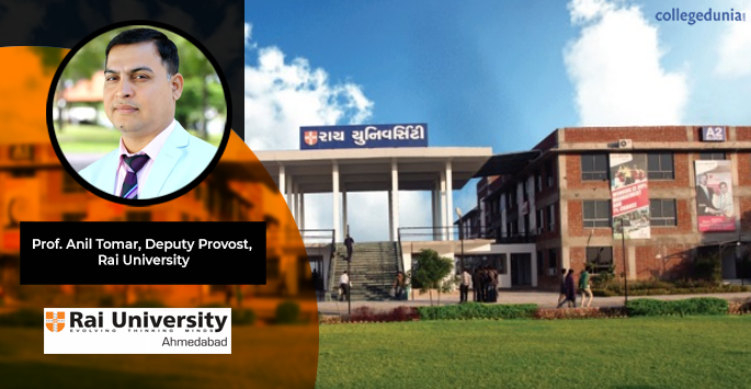 Interview: Prof. Anil Tomar, Deputy Provost at Rai University|Collegedunia