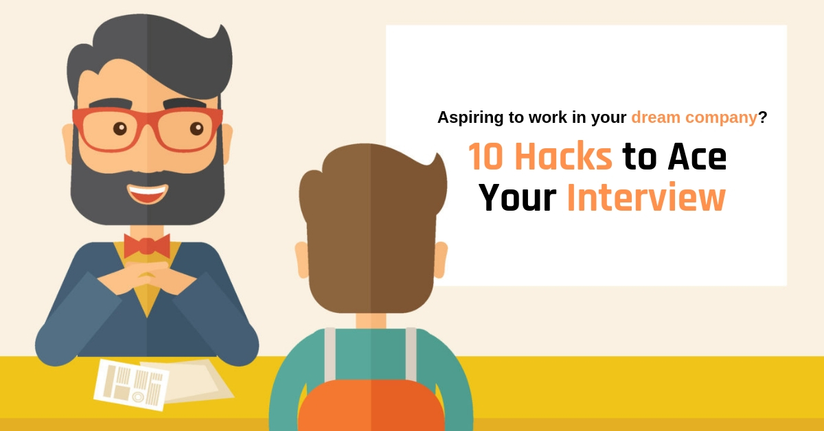 Collegedunia: 10 Hacks to Ace Your Interview in Your Dream Company