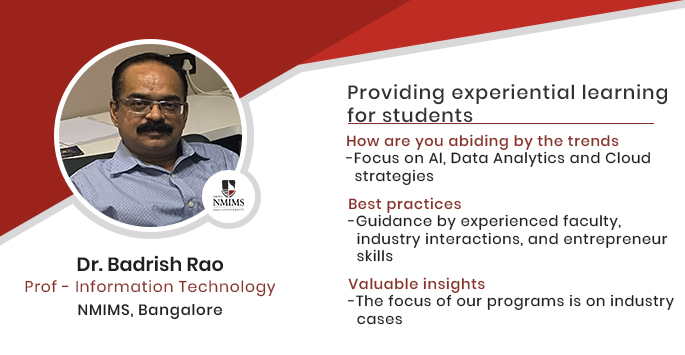 NMIMS Bangalore: Dr. Badrish Rao, Prof - Information Technology