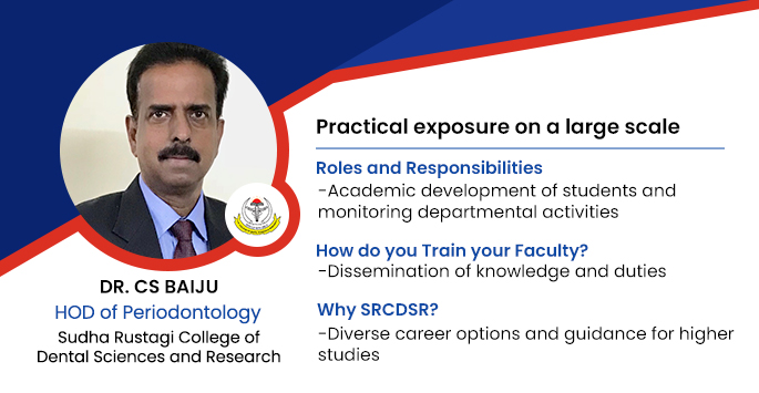 Sudha Rustagi College of Dental Science & Research: Dr. CS Baiju, HOD ...