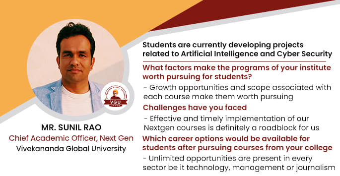 Vivekananda Global University: Mr. Sunil Rao, Chief Academic Officer ...