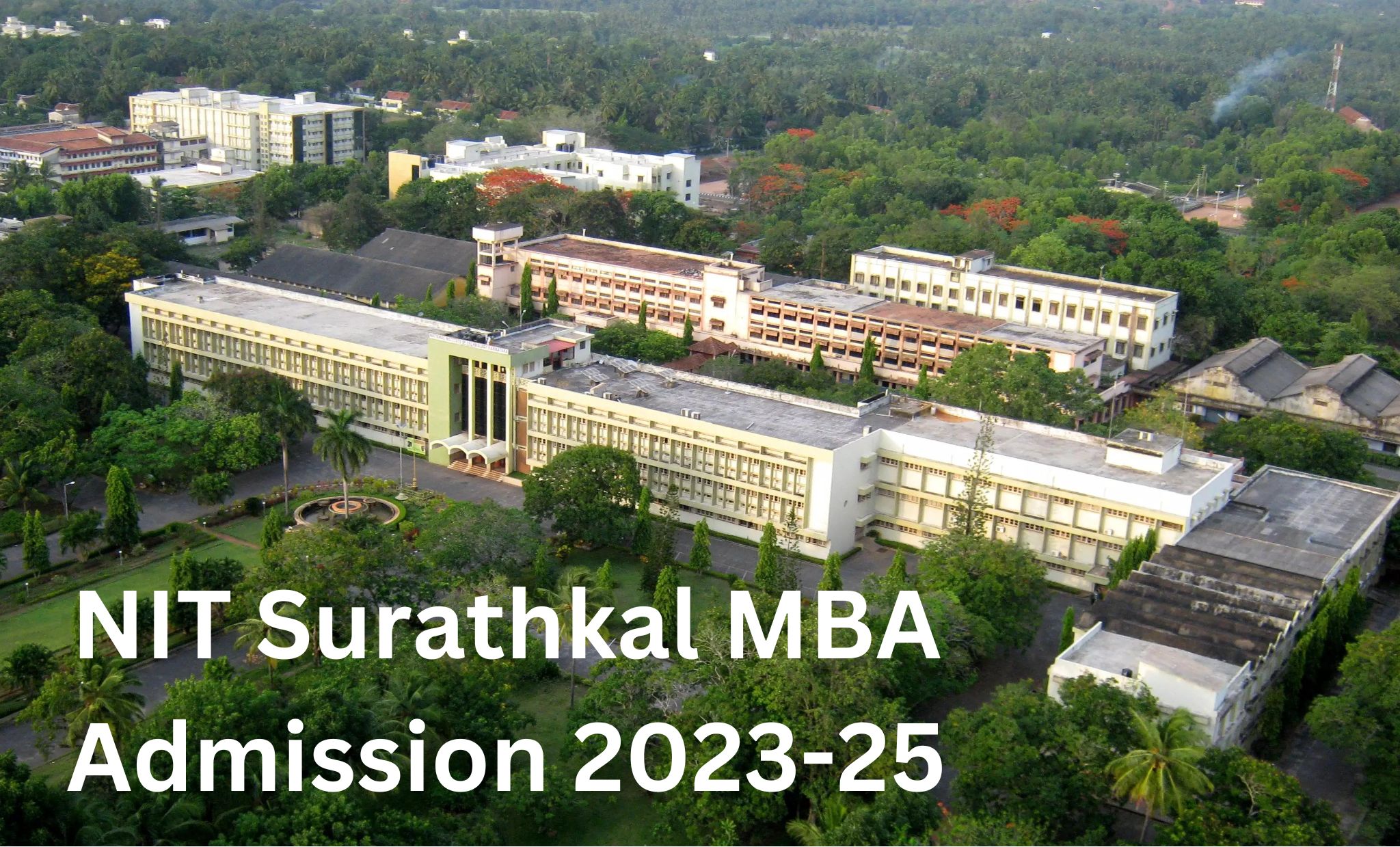 NIT Surathkal MBA Admission 2023-25 Open; Apply till May 10