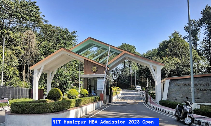 NIT Hamirpur Admission 2023 Open for MBA Program; The Last Date to ...