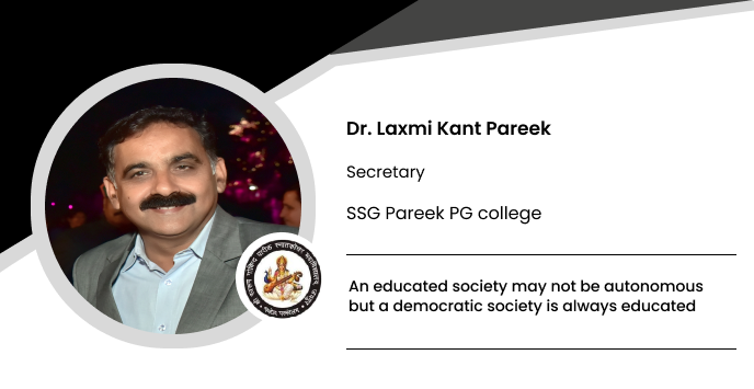 SSG Pareek PG college: Dr. Laxmi Kant Pareek, Secretary