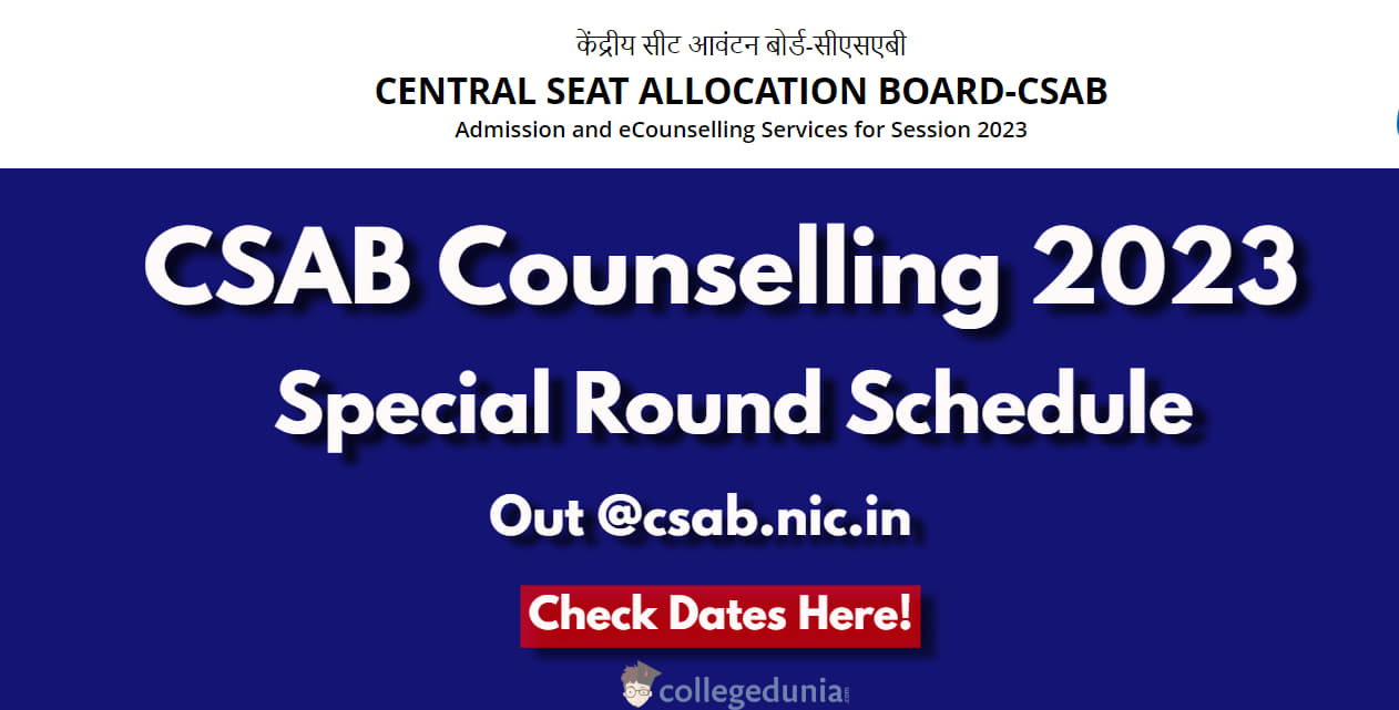 CSAB 2023 Special Round Schedule Out, Registrations from August 3 ...