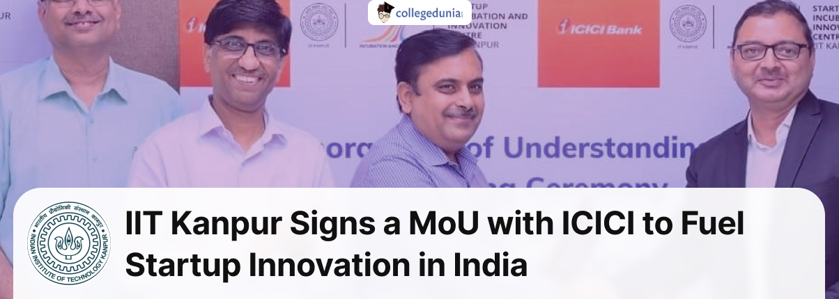 IIT Kanpur Signs a MoU with ICICI to Fuel Startup Innovation in India ...