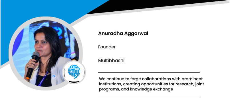 Multibhashi: Anuradha Aggarwal, Founder