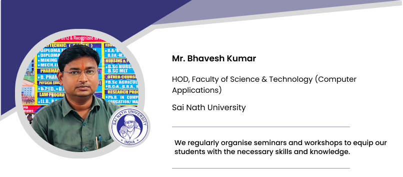 Sai Nath University: Mr. Bhavesh Kumar, HOD, Faculty of Science ...