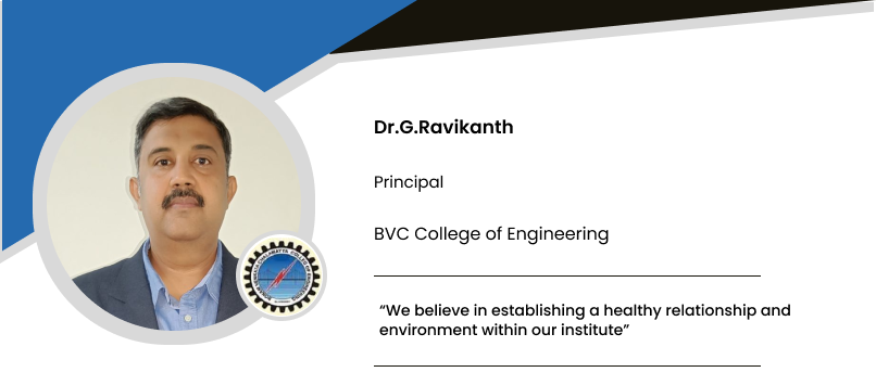 BVC College of Engineering: Dr.G.Ravikanth, Principal