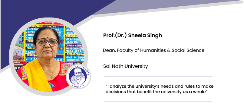 Sai Nath University: Prof.(Dr.) Sheela Singh, Dean, Faculty of ...