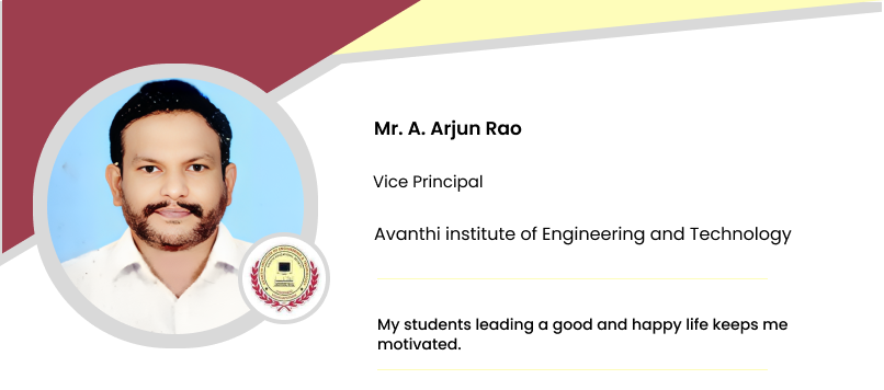 Avanthi institute of Engineering and Technology: Mr. A. Arjun Rao, Vice ...