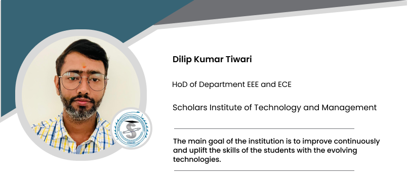 Scholars Institute of Technology and Management: Dilip Kumar Tiwari ...