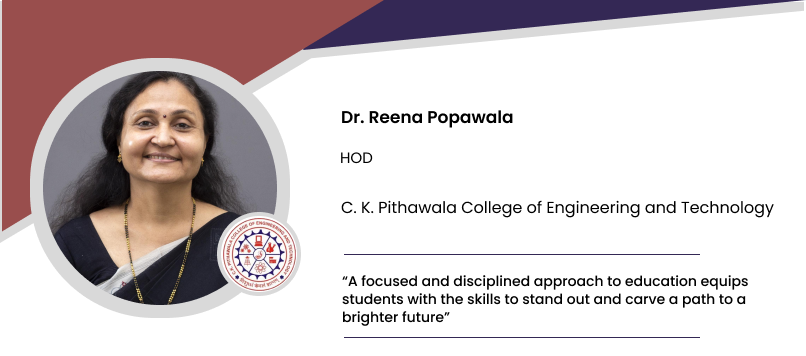 C. K. Pithawala College of Engineering and Technology: Dr. Reena ...