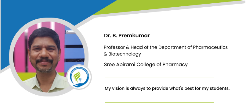 Sree Abirami College of Pharmacy: Dr. B. Premkumar, Professor & Head of ...