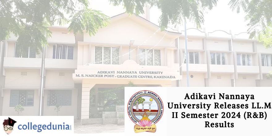 Adikavi Nannaya University Releases LL.M II Semester 2024 (R&B) Results