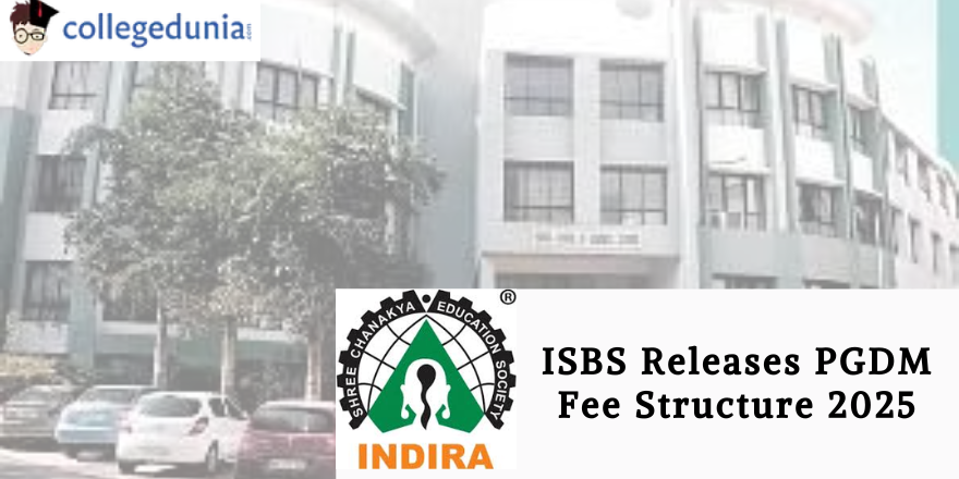 ISBS Releases PGDM Fee Structure 2025; Payment Deadline August 31