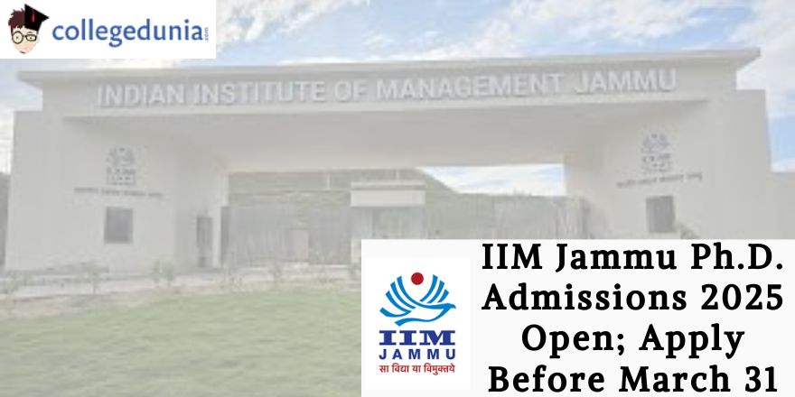 IIM Jammu Ph.D. Admissions 2025 Open; Apply Before March 31