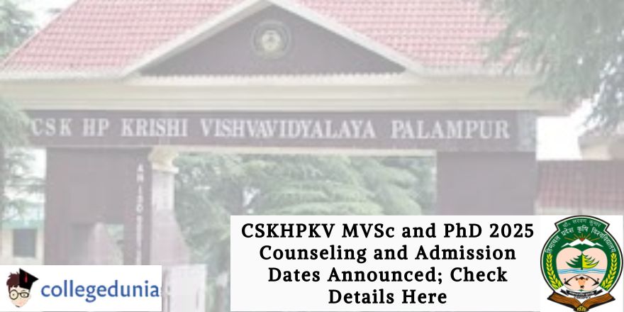 CSKHPKV MVSc and PhD 2025 Counseling and Admission Dates Announced ...