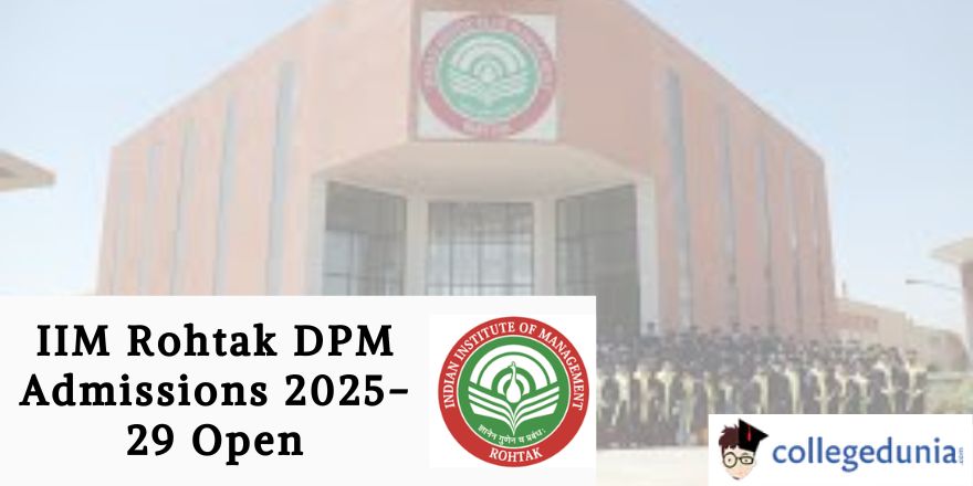 IIM Rohtak DPM Admissions 2025-29 Open; Apply Before February 15