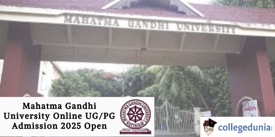 Mahatma Gandhi University Online UG/PG Admission 2025 Open; Apply by ...