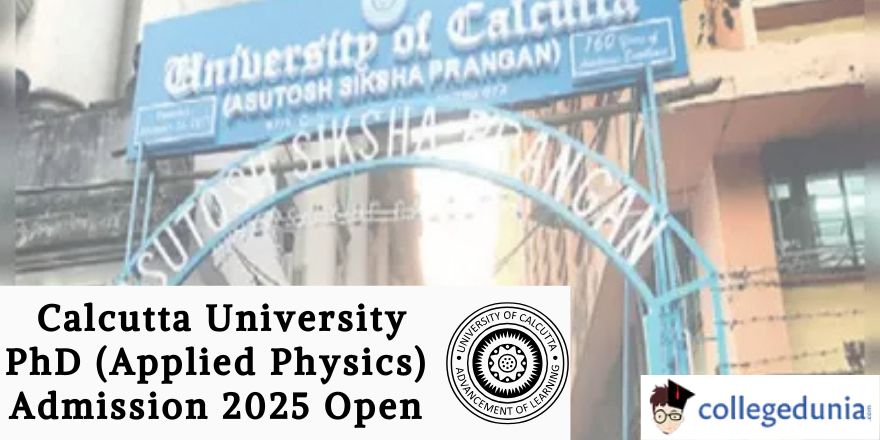 Calcutta University PhD (Applied Physics) Admission 2025 Open; Apply by ...