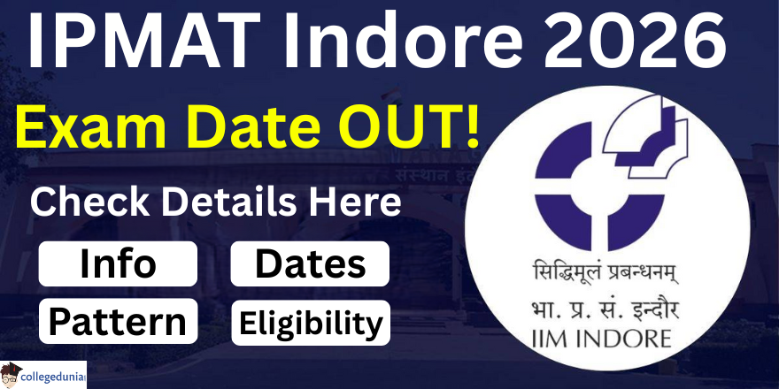 IPMAT Indore 2026 Exam Date Announced; No Minimum 12% Required for ...