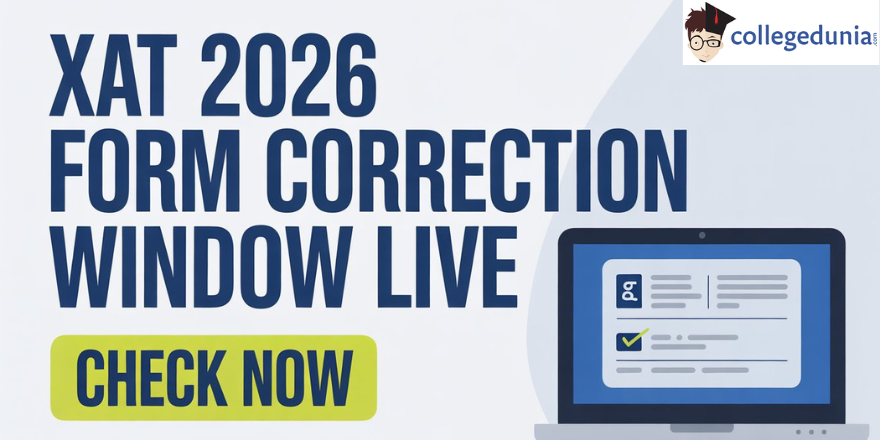 XAT 2026 Form Correction Window Live @xatonline.in; Edit Details Till ...