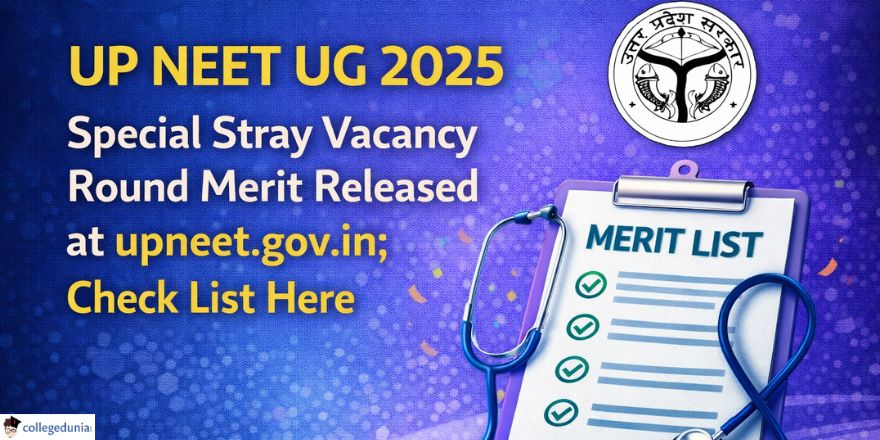 UP NEET UG 2025 Special Stray Vacancy Round Merit Released at upneet ...