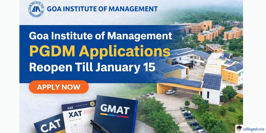 Goa Institute of Management PGDM Applications Reopen Till January 15