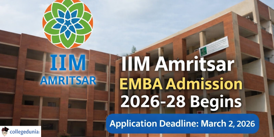IIM Amritsar EMBA Admission 2026-28 Begins at iimamritsar.ac.in ...