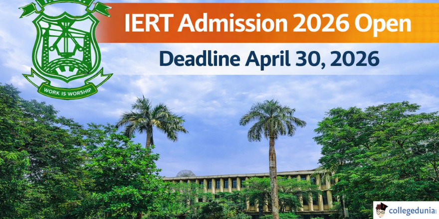 IERT Admission 2026 Open Till April 30; Entrance Exam Scheduled From ...