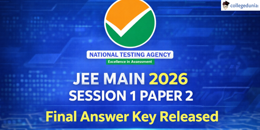 JEE Main 2026 Session 1 Paper 2 Final Answer Key Released; Result ...