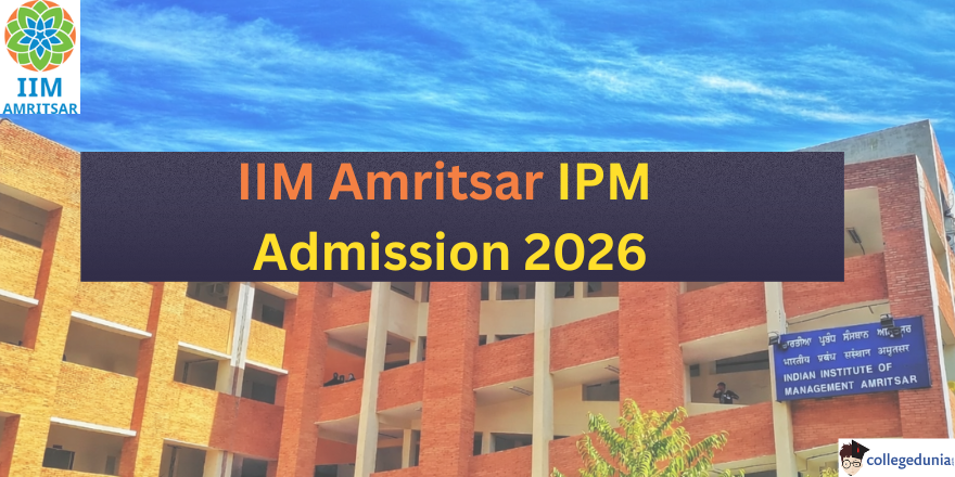 IIM Amritsar IPM Admission 2026 Open Till March 31, Apply Now at ...