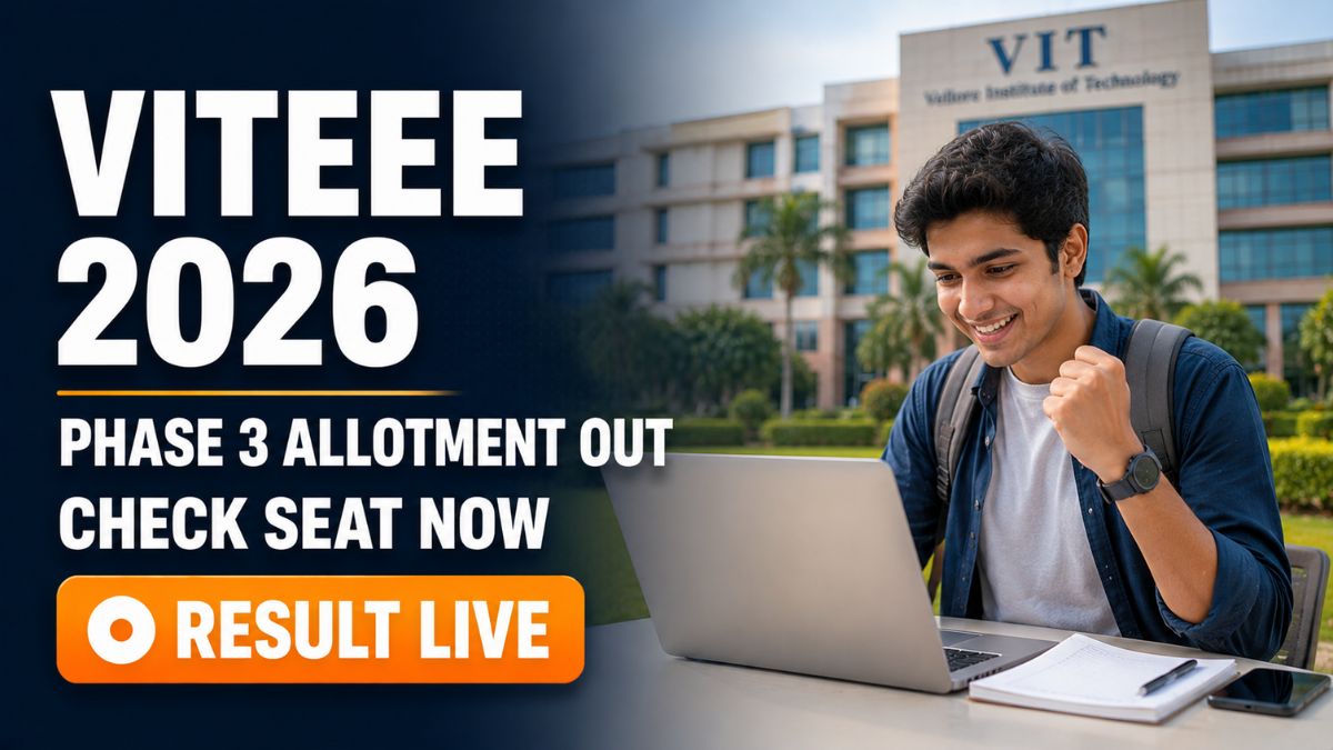 VITEEE 2026 Phase 3 Seat Allotment Out; Pay Fee by June 6