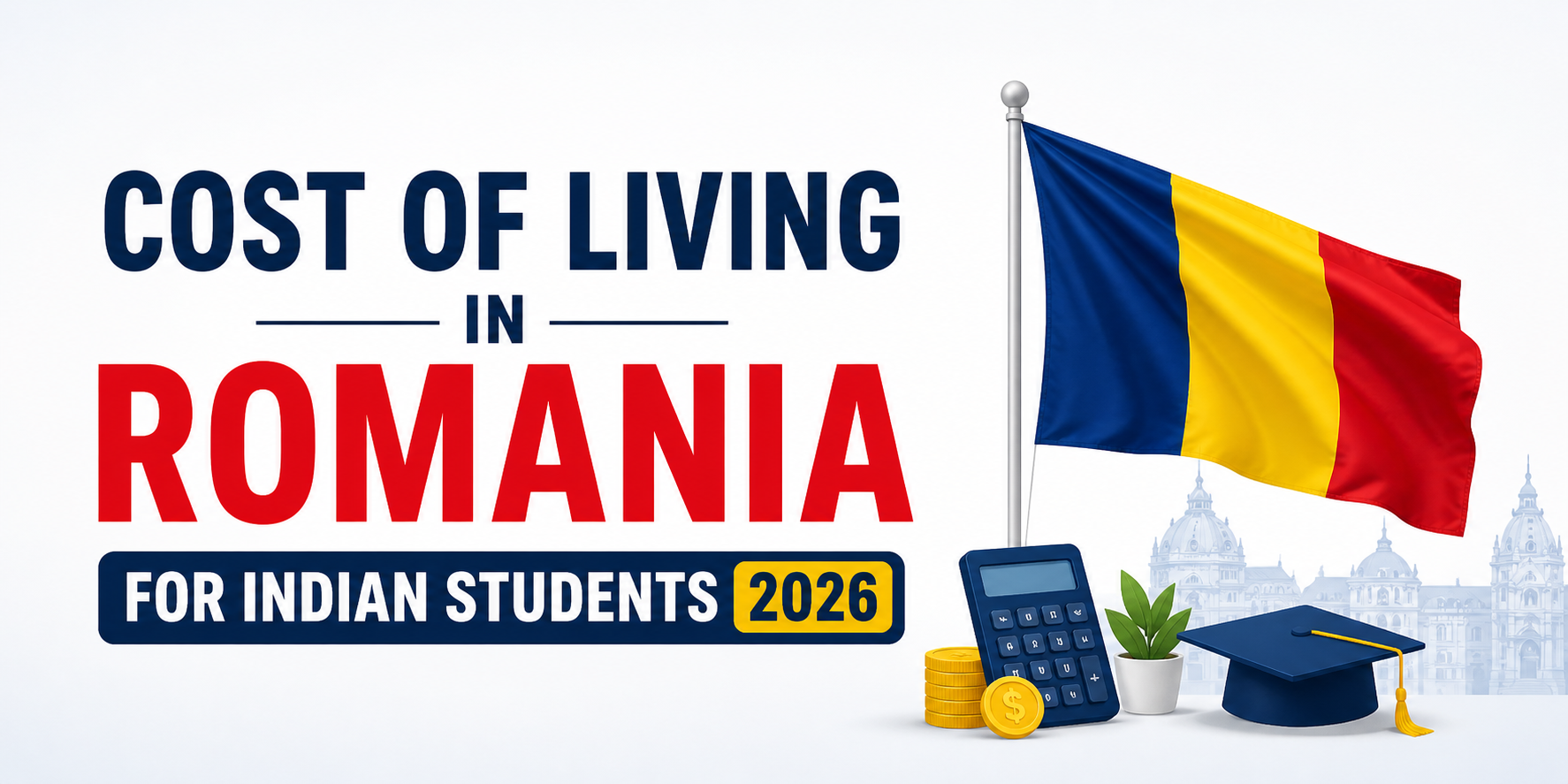 Cost of Living in Romania for Indian Students