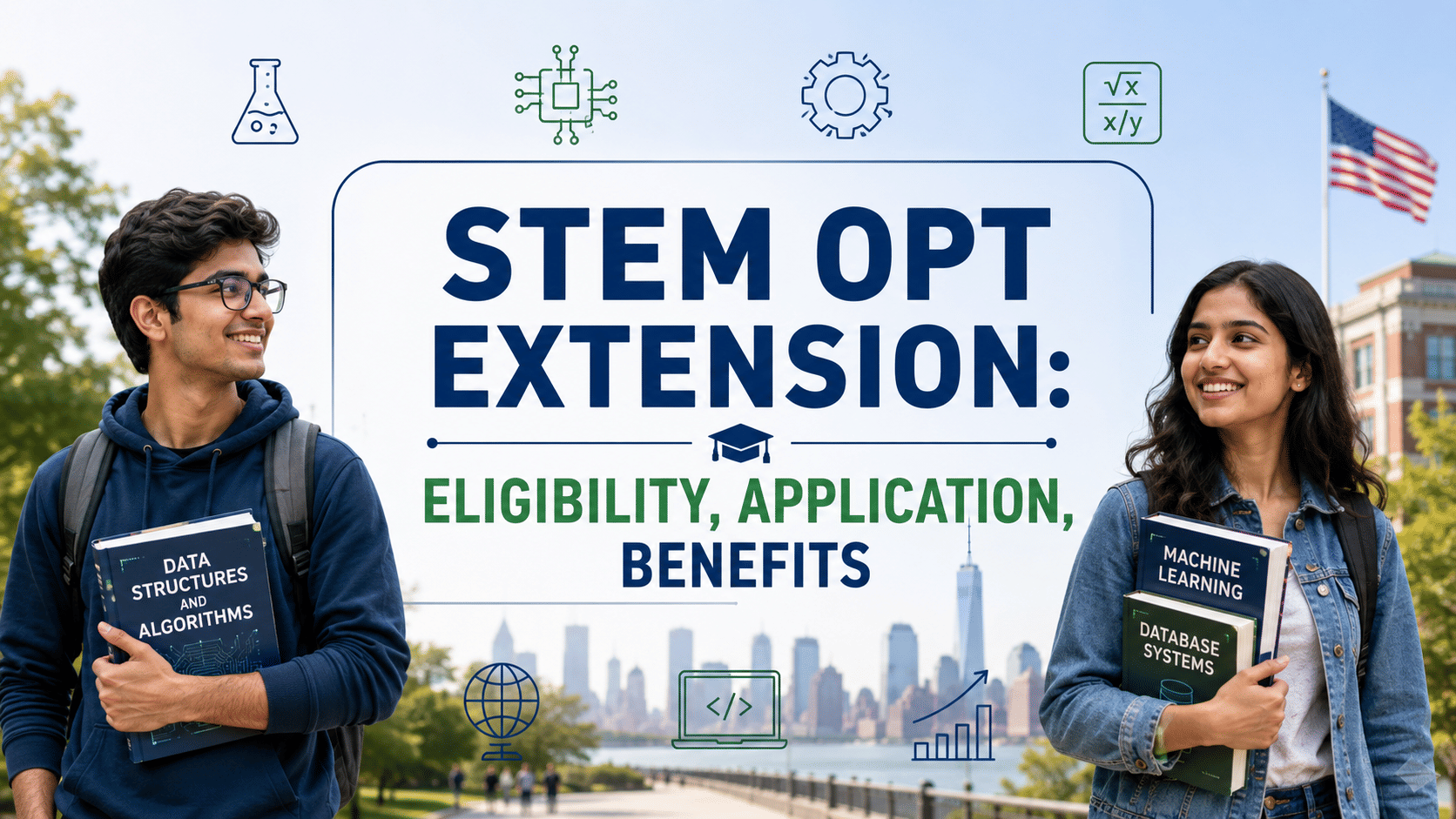 STEM OPT Extension: Eligibility, Application, Benefits