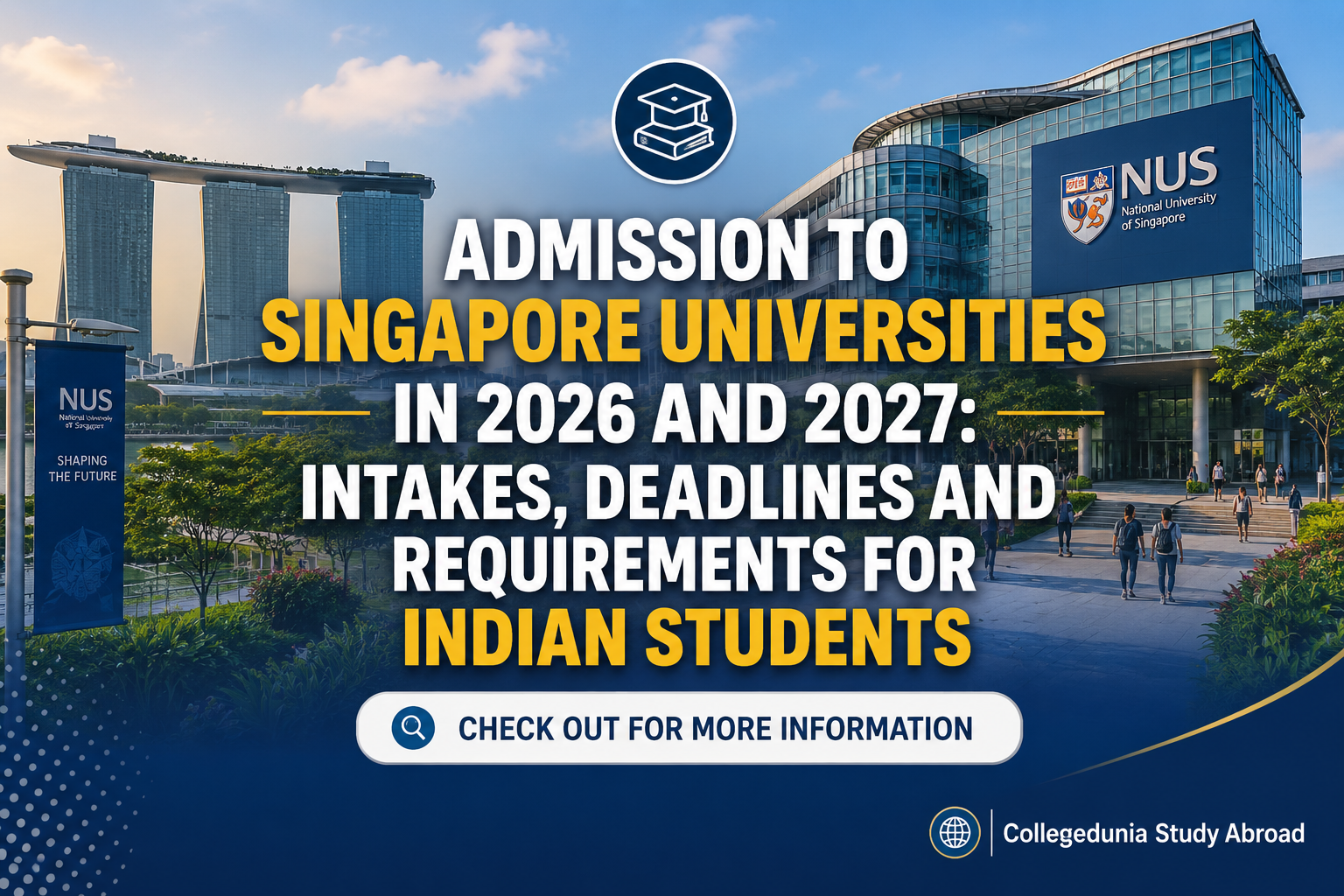 Admission to Singapore Universities in 2026 and 2027 Guide