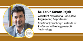 Shri Shankaracharya Institute of Professional-Management and Technology, Assistant Professor and Head, Civil Engineering Department: Mr. Tarun Kumar Rajak Interview