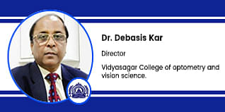Vidyasagar College of Optometry and Vision Science, Kolkata, Director: Dr. Debasis Kar Interview
