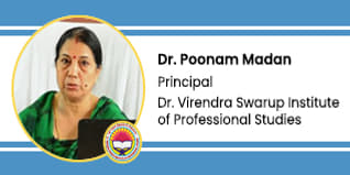 Dr. Virendra Swarup Institute of Professional Studies, Principal: Dr. Poonam Madan Interview