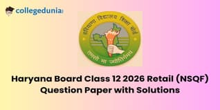 Haryana Board Class 12 2026 Retail (NSQF) Question Paper with Solution PDF : Available Here