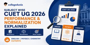 Subject Wise CUET UG 2026 Performance & Normalization Explained: English Physics Chemistry Cutoffs