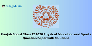 Punjab Board Class 12 2026 Physical Education and Sports Question Paper with Solution PDF : Download Here