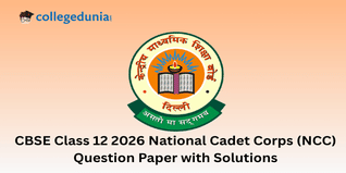 CBSE Class 12 2026 National Cadet Corps (NCC) Question Paper with Solution PDf : Available Here