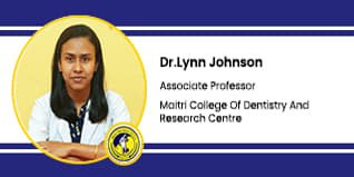 Maitri College of Dentistry and Research Centre, Durg, Associate Professor: Dr. Lynn Johnson Interview