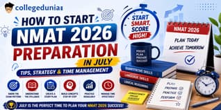 How to Start NMAT 2026 Preparation in July: Tips, Strategy and Time Management