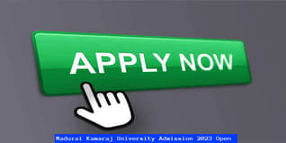 Madurai Kamaraj University Admission 2023 Open for UG, PG, PG Diploma, Diploma & Certificate Programs; Apply till May 14