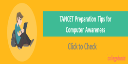 TANCET Preparation Tips for Computer Awareness