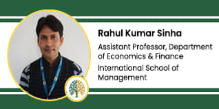 International School of Management, Patna, Assistant Professor, Department of Economics and Finance: Rahul Kumar Sinha Interview